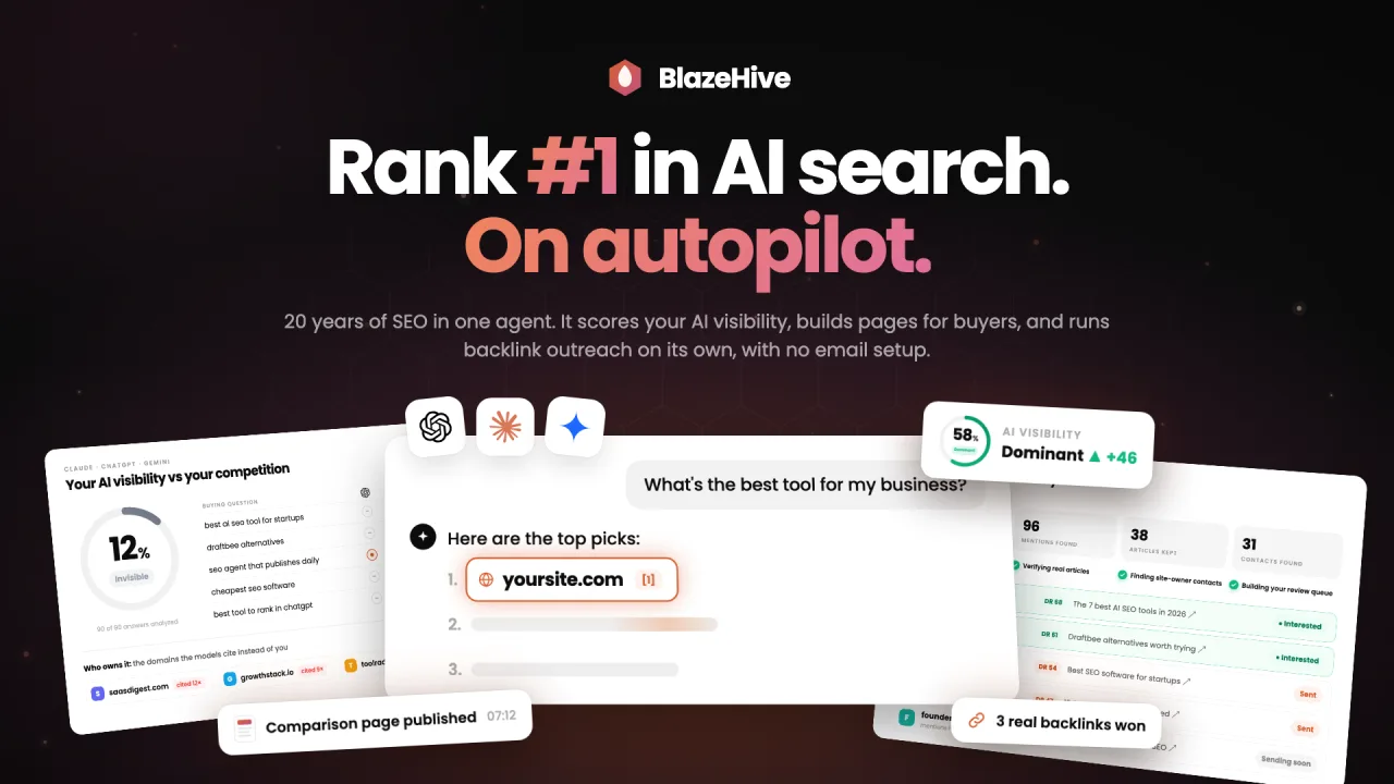 BlazeHive Cover: BlazeHive: rank #1 in AI search, on autopilot.